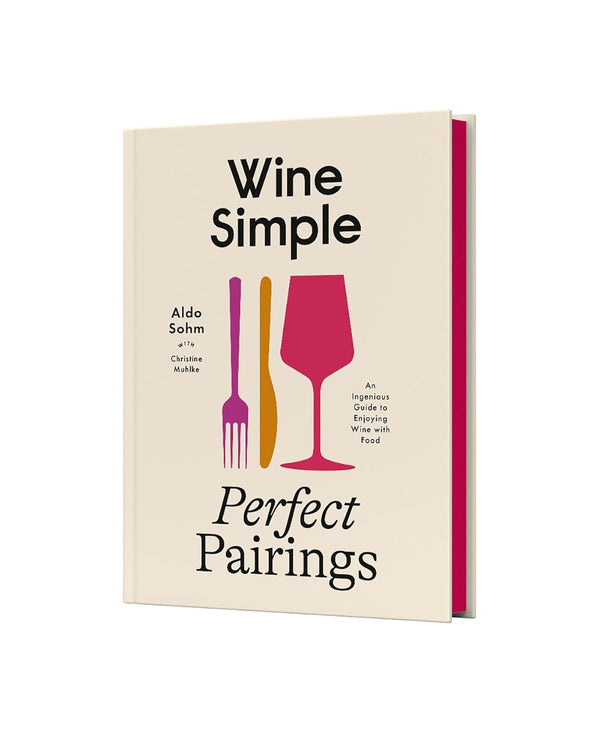 Wine Simple: Perfect Pairing (Hardcover)