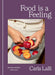 Food is a Feeling (Hardcover)
