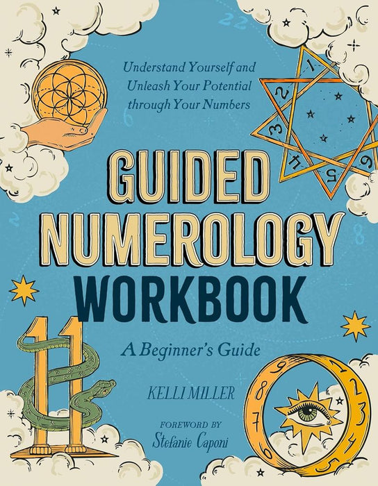 Guided Numerology Workbook: A Beginner's Guide (Paperback)