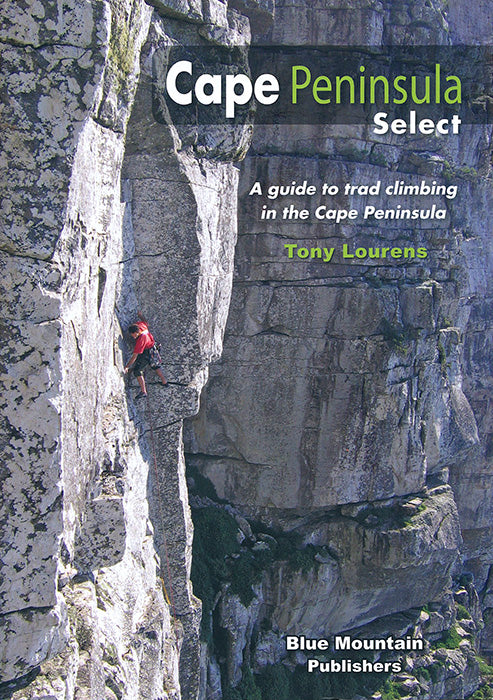 Cape Peninsula Select: Guide to Trad Climbing in the Cape Peninsula (Paperback)