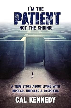 I'm the Patient, Not the Shrink