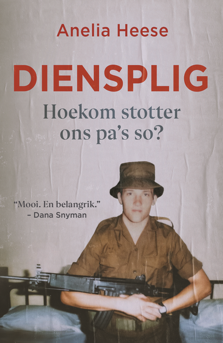 Diensplig: Hoekom Stotter Ons Pa's So? (Paperback)
