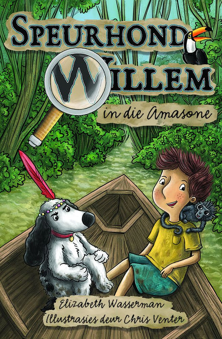 Speurhond Willem in die Amasone (Paperback)