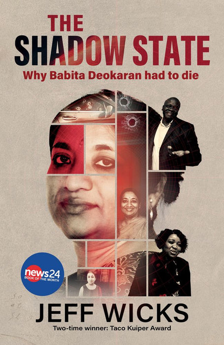 The Shadow State: Why Babita Deokaran Had To Die (Trade Paperback)