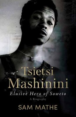 Tsietsi Mashinini: Elusive Hero of Soweto (Paperback)