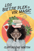 Los Bietjie Plek vir Magic (Paperback)