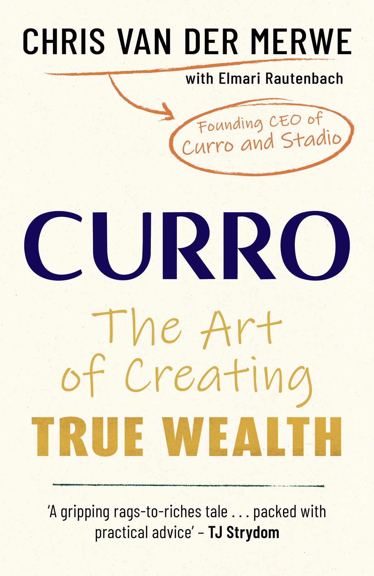Curro: The Art Of Creating True Wealth (Paperback)