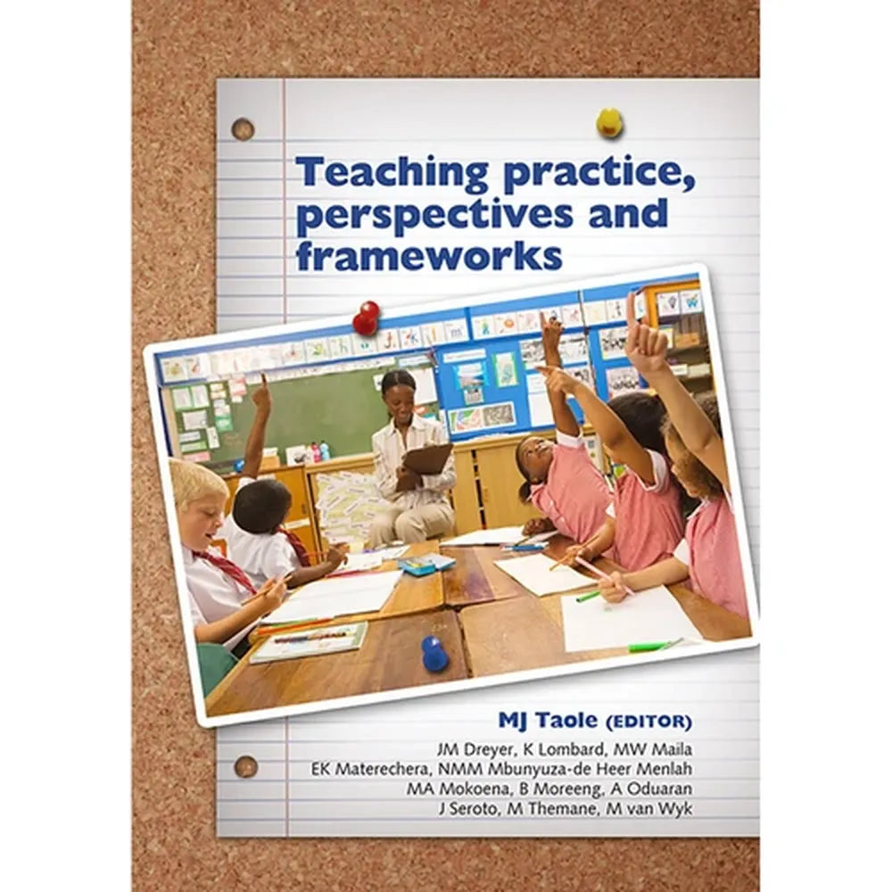 Teaching Practice, Perspectives And Frameworks