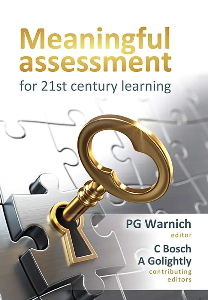 Meaningful Assessment For 21st Century Learning