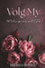 Volg My: 365 Dae op Reis Met God (Trade Paperback)