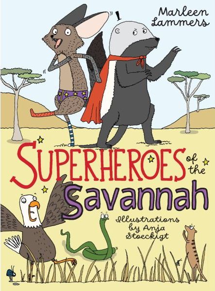 Superheroes Of The Savanna (Paperback)