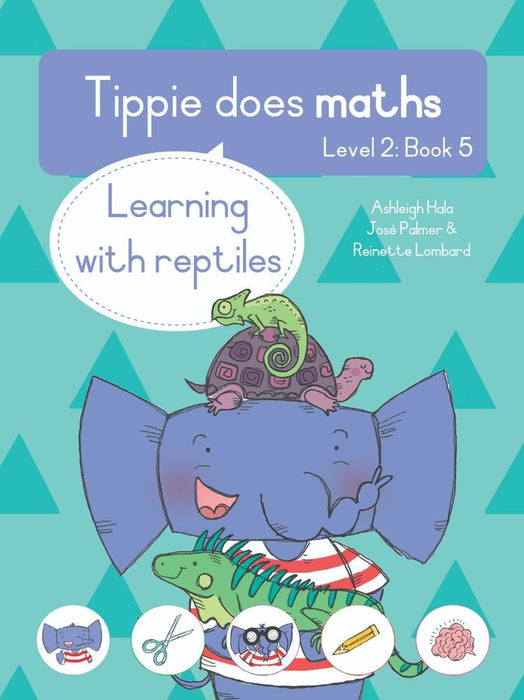 Tippie Does Maths (Level 2) Book 5: Learning with reptiles (Paperback)