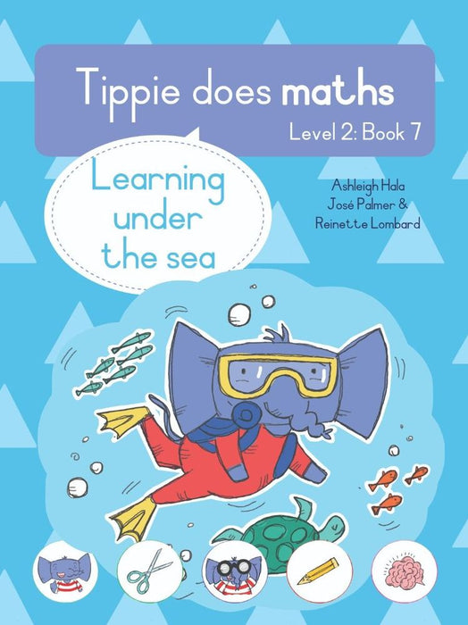 Tippie Does Maths Level 2 Book 7: Learning under the sea (Paperback)