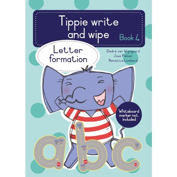Tippie write-and-wipe, book 4: Letter Formation