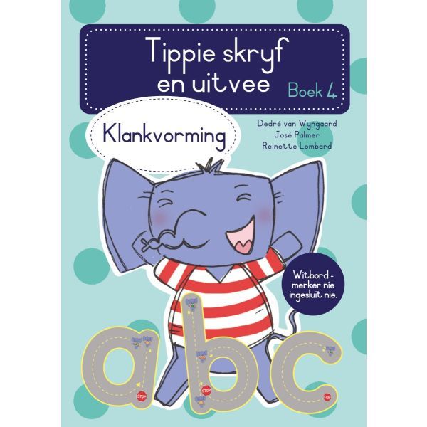 Tippie skryf-en-uitvee Boek 4: Klankvorming (Paperback)