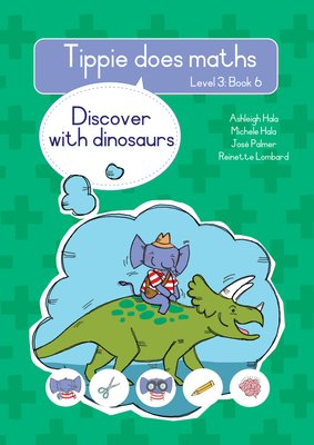 Tippie Does Maths Level 3 Book 6: Discover With Dinosaurs (Paperback)