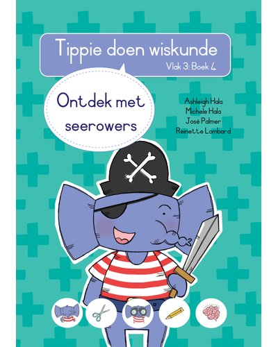 Tippie Doen Wiskunde Vlak 3 Boek 4: Ontdek Met Seerowers (Paperback)