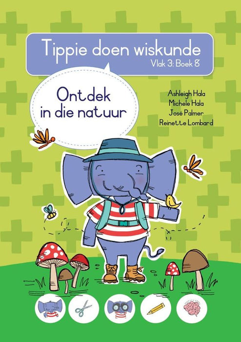 Tippie Doen Wiskunde Vlak 3 Boek 8: Ontdek in die natuur (Paperback)