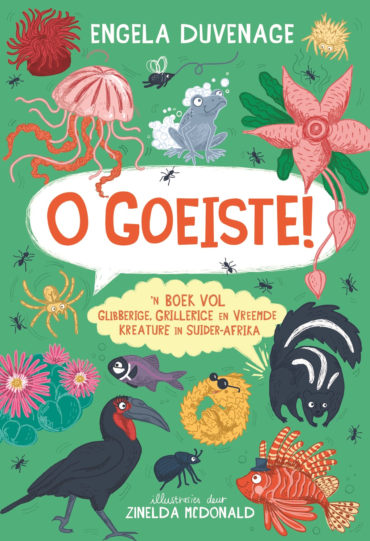 O Goeiste!