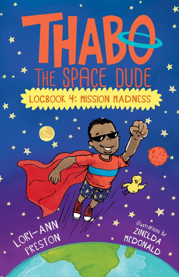Thabo the Space Dude Logbook 4: Mission Madness (Paperback)