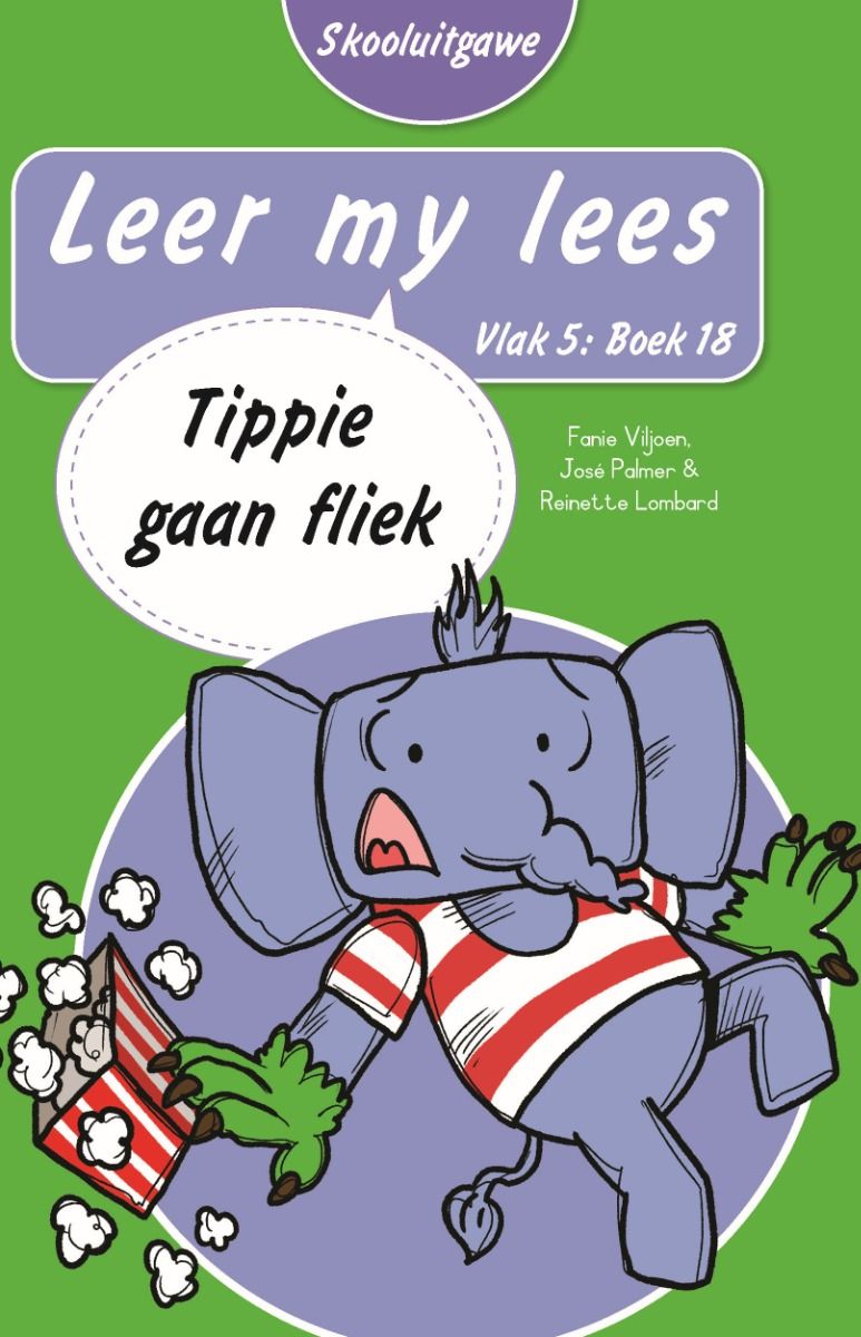 Leer My Lees Vlak 5 Boek 18: Tippie Gaan Fliek - Skooluitgawe (Paperback)