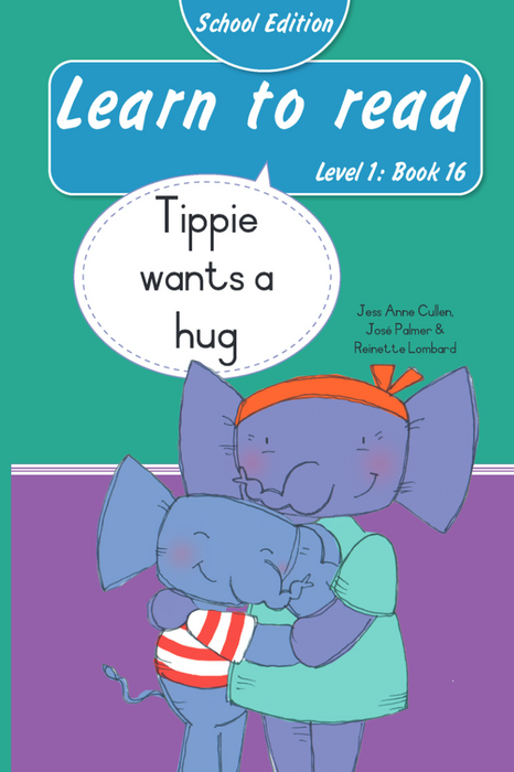 Learn To Read School Edition Level 1 Book 16: Tippie Wants A Hug (Paperback)