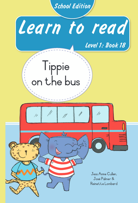 Learn To Read School Edition Level 1 Book 18: Tippie On The Bus (Paperback)