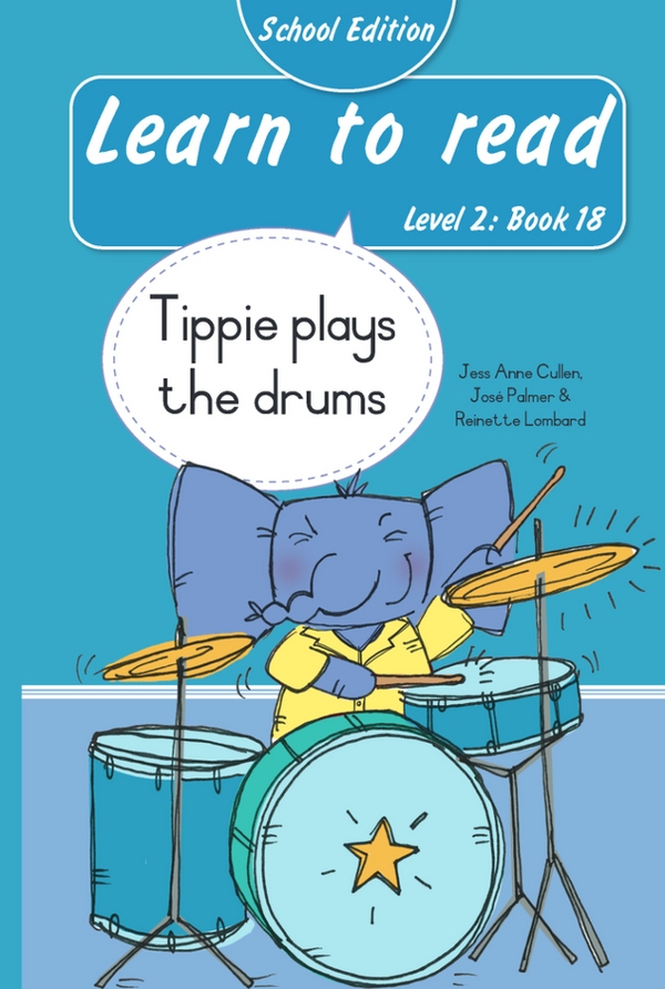 Learn To Read School Edition Level 2 Book 18: Tippie Plays The Drums (Paperback)