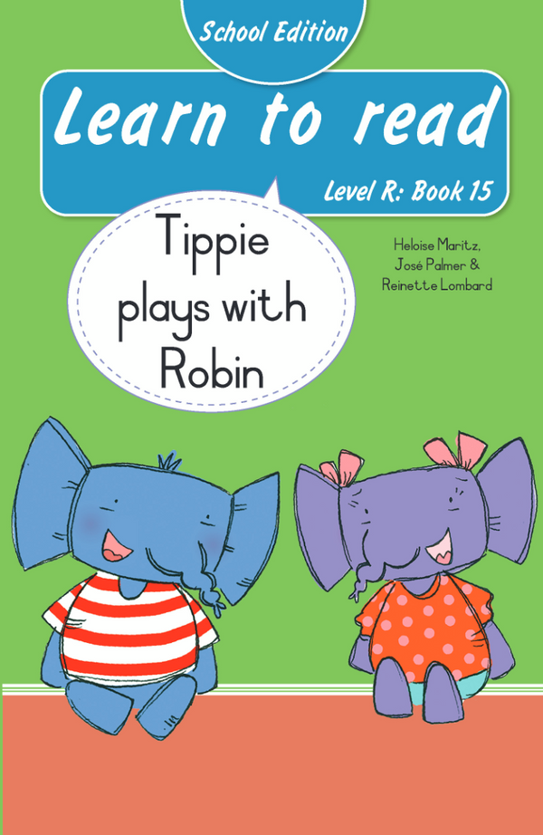 Learn to Read Level R Book 15 : Tippie Plays With Robin (Paperback)
