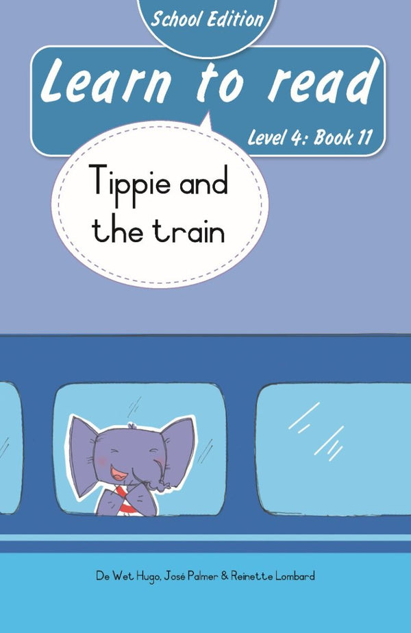 Learn To Read Level 4 Book 11: Tippie And The Train - School Edition (Paperback)