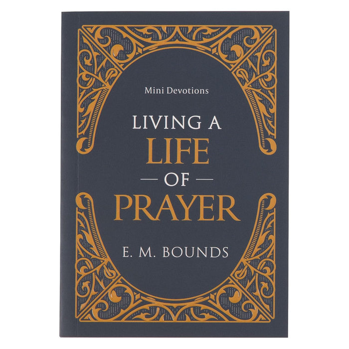 Mini Devotions: Living A Life Of Prayer (Paperback)