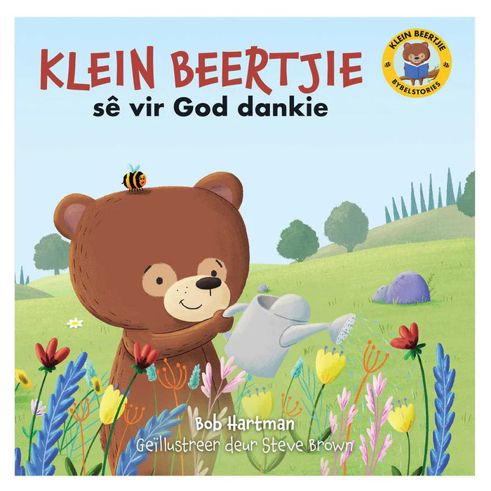 Klein Beertjie Sê Vir God Dankie (Paperback)