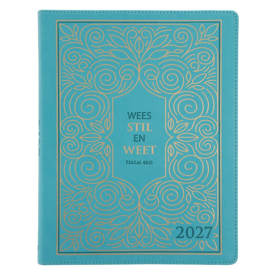 2027 A4 Dagboek - Professionele Jaarbeplanner - Wees Stil en Weet - Kunsleer