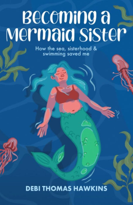 Becoming A Mermaid Sister (Paperback)