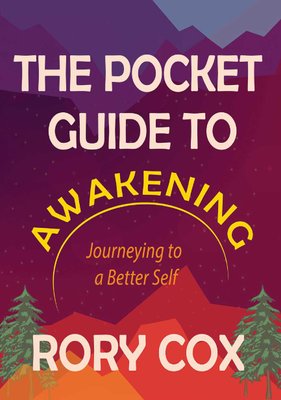 The Pocket Guide To Awakening: Journeying To A Better Self (Paperback)