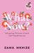 What Now? Navigating Personal Growth and Transformation (Trade Paperback)