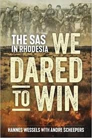 We Dared to Win: The SAS in Rhodesia