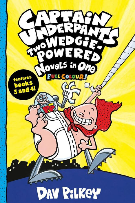 Captain Underpants: Two Wedgie-Powered Novels in One (Paperback)