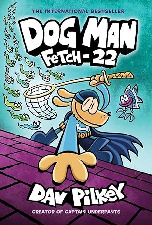 Dog Man 8: Fetch-22 (Paperback)