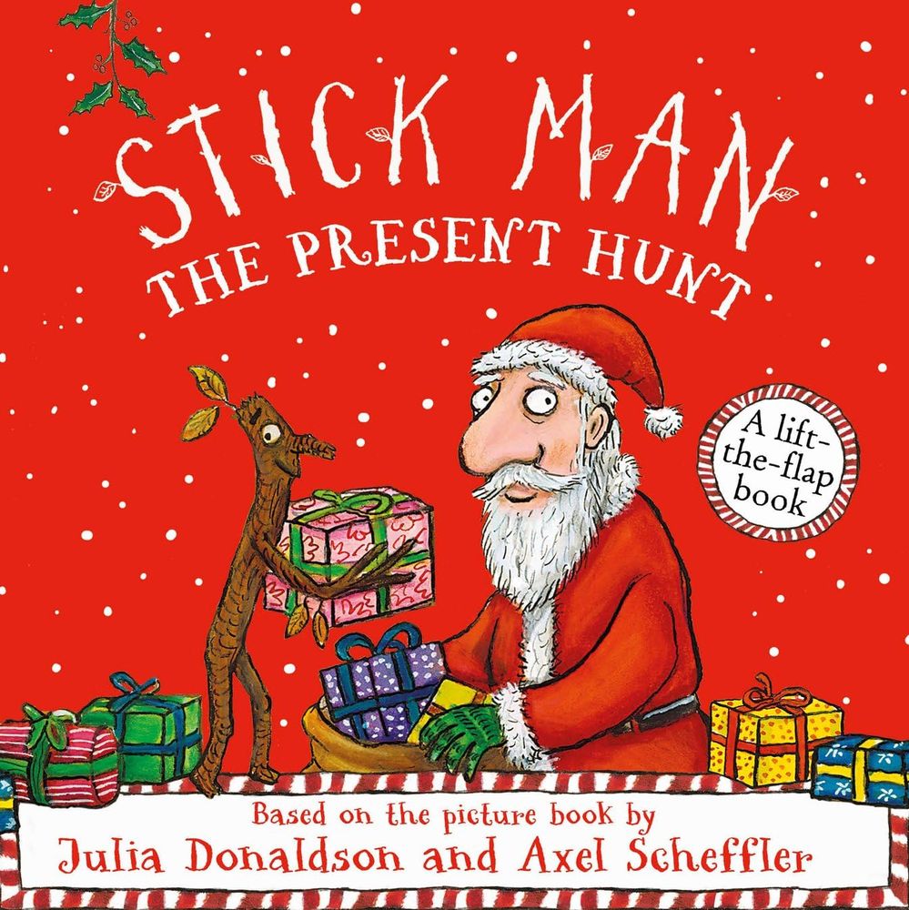 Stick Man - The Present Hunt: A lift-the-flap adventure (Board Book)