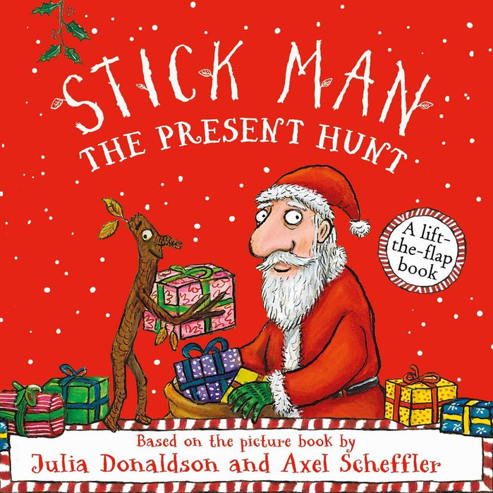 Stick Man - The Present Hunt: A lift-the-flap adventure (Board Book)
