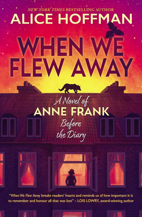 When We Flew Away: A Novel Of Anne Frank, Before The Diary (Paperback)