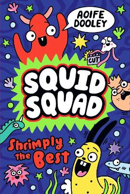 Squid Squad 2 : Shrimply The Best (Paperback)