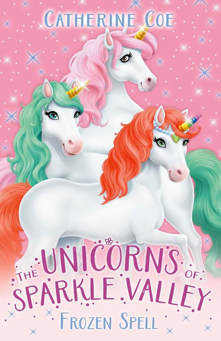 Unicorns Of Sparkle Valley 1: Frozen Spell (Paperback)