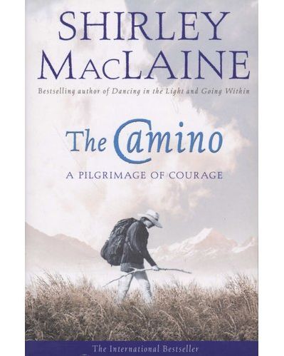The Camino: A Pilgrimage Of Courage (Paperback)