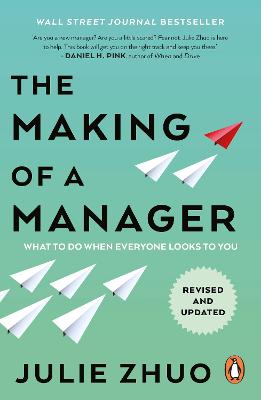 Making of a Manager - Revised and Updated 
(new edition