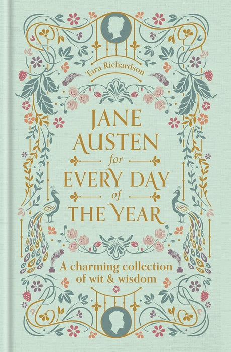 Jane Austen for Every Day of the Year: A Charming Collection of Wit & Wisdom (Hardcover)