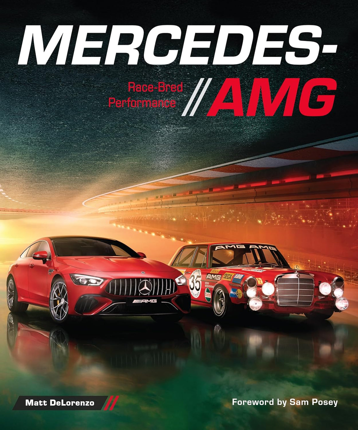 Mercedes-AMG: Race-Bred Performance (Hardcover)