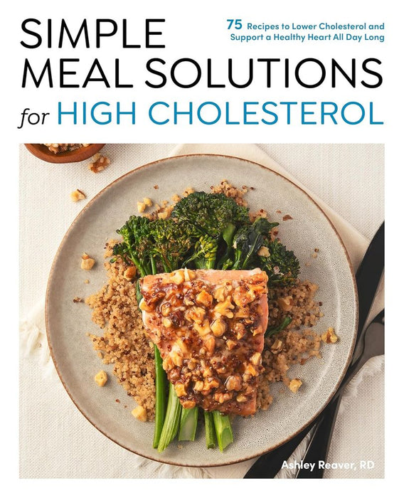 Simple Meal Solutions for High Cholesterol (Trade Paperback)
