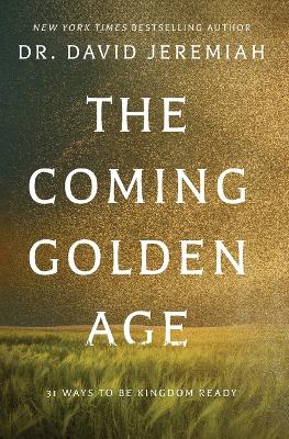 The Coming Golden Age (Paperback)